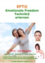 EFT®-Work und Quantenheilung erlernen |  Workshop  Frei und glücklich! Aus Krisen Chancen machen!